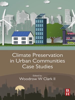 cover image of Climate Preservation in Urban Communities Case Studies
